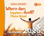 «Where does happiness dwell? Please listen!». Calendar 2026 art vari a