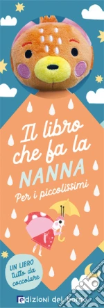 Il libro che fa la nanna. Volpe art vari a