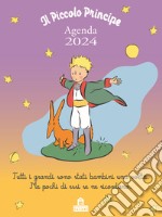 Piccolo Principe. Agenda 2024 (Il) articolo cartoleria di Saint-Exupéry Antoine de