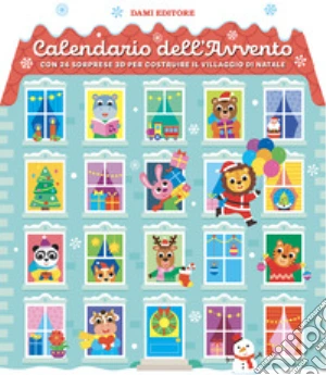 Calendario dell'Avvento. Con 24 sorprese 3D per costruire il villaggio di Natale. Ediz. a colori
