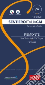 Piemonte. Da Sant'Antonio in Val Vogna a Formazza. Ediz. bilingue art vari a