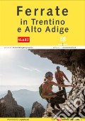 Ferrate in Trentino e Alto Adige articolo cartoleria di Lavezzari Francesco