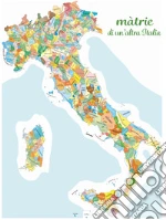 Matrie di un'altra Italia art vari a