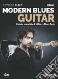 Modern blues guitar. Metodo completo per chitarra blues rock. Con File audio online art vari a