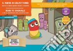 Il paese di Calzettonia. Storia di calzini spaiati, bucati e scoloriti. Fiaba kamishibai. Ediz. italiana e inglese. Con QR code per traduzioni (FR/DE/ES) e materiali didattici stampabili. Con burattini da ritagliare. Con flashcards art vari a