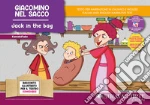 Giacomino nel sacco. Fiaba kamishibai. Ediz. italiana e inglese. Con QR code per traduzioni (FR/DE/ES) e materiali didattici stampabili. Con burattini da ritagliare. Con flashcards art vari a