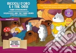 Riccioli d'Oro e i tre orsi. Fiaba stravagante. Storia kamishibai. Ediz. italiana e inglese. Con QR code per traduzioni (FR/DE/ES) e materiali didattici stampabili. Con burattini da ritagliare. Con flashcards art vari a