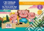 I tre porcellini. Fiaba stravagante. Fiaba kamishibai. Ediz. italiana e inglese. Con QR code per traduzioni (FR/DE/ES) e materiali didattici stampabili. Con burattini da ritagliare. Con flashcards art vari a