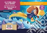 La storia vera della Befana. Storia Kamishibai Bilingue-The true story of Befana. Ediz. bilingue art vari a