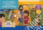 Il re sull'asinello. Storia della Domenica delle Palme ispirata ai Vangeli-The king on the donkey. A Palm Sunday Story Inspired by the Gospels. Storia kamishibai bilingue. Ediz. illustrata. Con Flashcards. Con QR Code art vari a