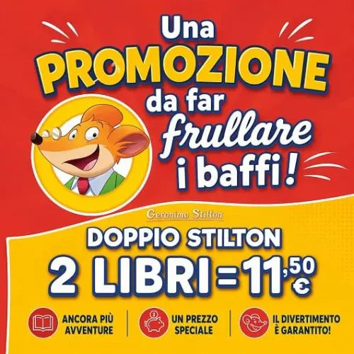 La super promozione da far frullare i baffi!