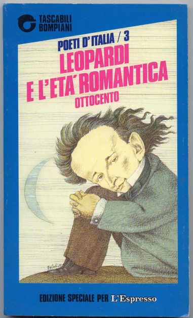 LEOPARDI E L`ETA` ROMANTICA - OTTOCENTO