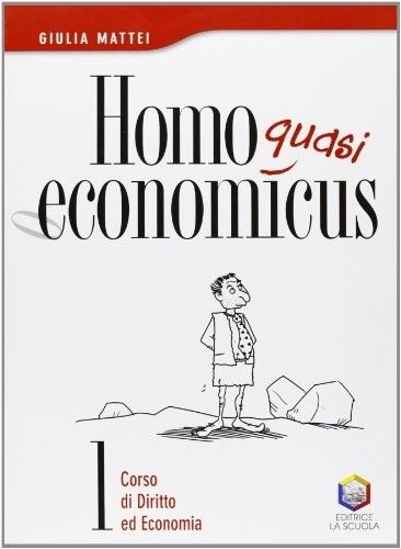 Homo quasi economicus - volume 1