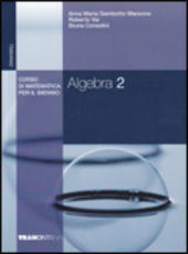 Algebra 2. Corso di matematica per il biennio. Per gli Ist. Tecnici commerciali (2)