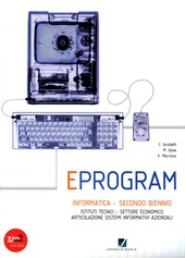 Eprogram. Con espansione online. Per gli Ist. tecnici articolazione SIA