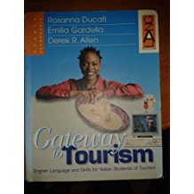 Gateway to tourism libro usato