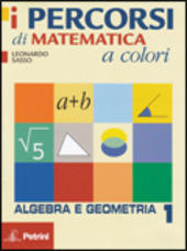 I percorsi di matematica a colori. Vol.1