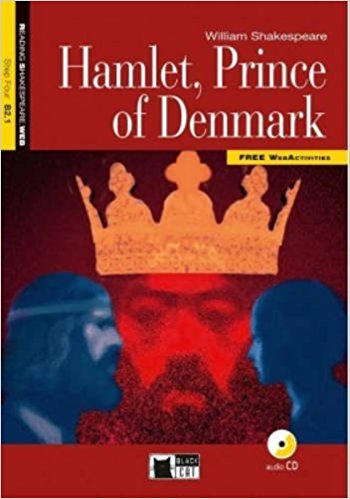 Hamlet, prince of Denmark. Con CD Audio