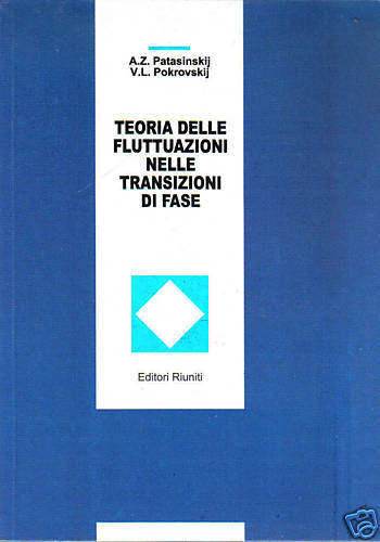 TEORIA DELLE FLUTTUAZIONI NELLE TRANSIZIONI DI FASE (edizione blu)