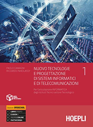 Nuovo tecnologie e progettazione di sistemi informatici e di telecomunicazioni. Per l`articolazione informatica degli istituti tecnici settore tecnologico. Per gli Ist. tecnici industriali. Con e-book. Con espansione online. Vol. 1 libro usato