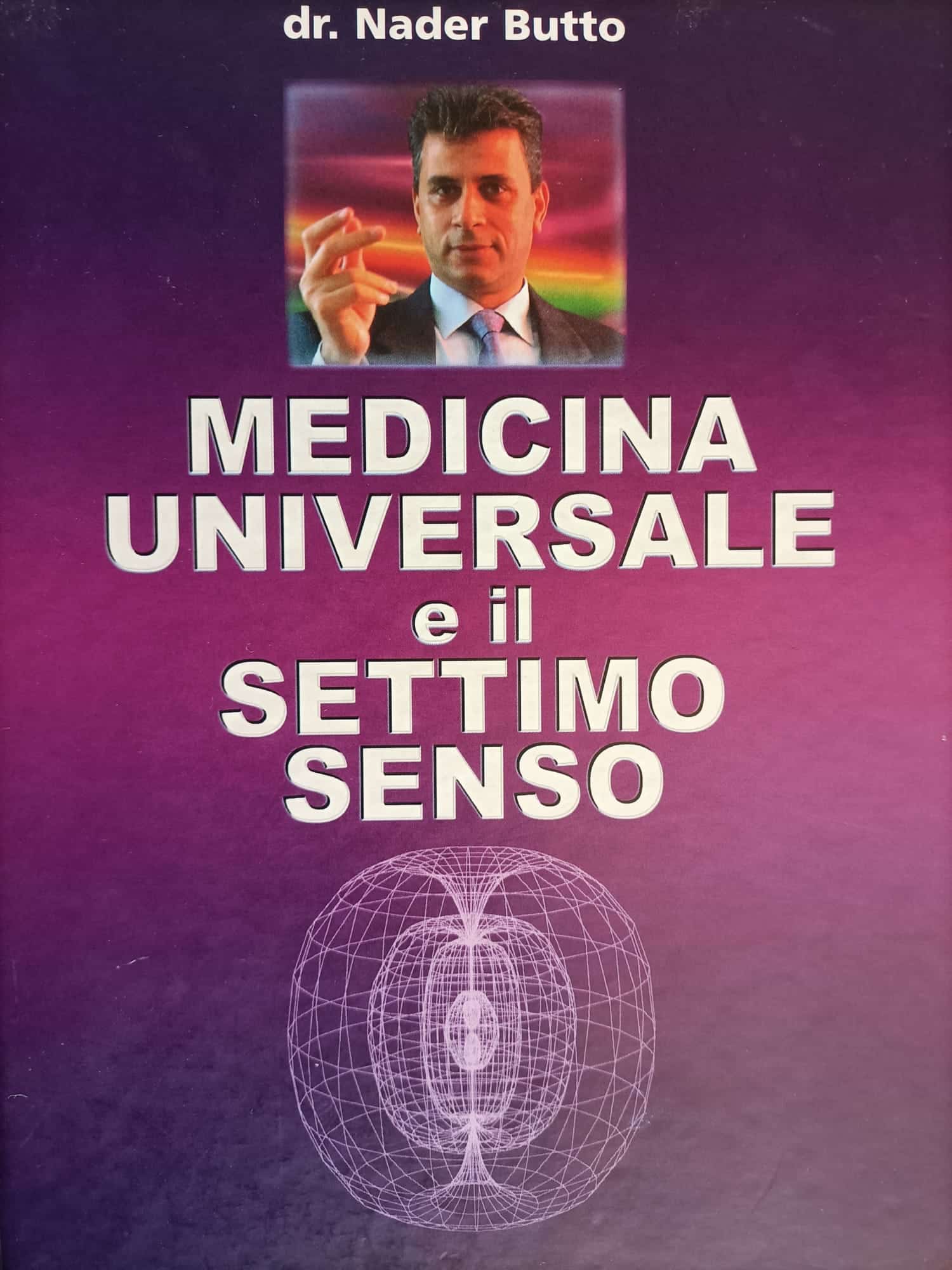 Medicina Universale e il Settimo Senso libro usato