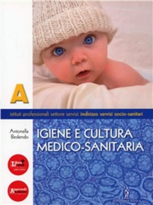 Igiene e cultura medico-sanitaria. Per gli Ist. professionali. Con espansione online. Vol. 1 libro usato