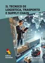 Il Tecnico di Logistica, Trasporto e Supply Chain. libro usato