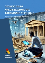 Tecnico della valorizzazione del patrimonio culturale. libro usato