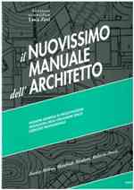 IL NUOVISSIMO MANUALE DELL`ARCHITETTO - VOL. I e VOL. II libro usato