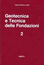 GEOTECNICA E TECNICA DELLE FONDAZIONI - VOL 2 libro usato