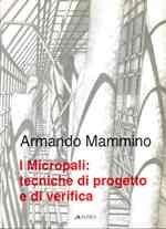 I MICROPALI : TECNICHE DI PROGETTO E DI VERIFICA libro usato