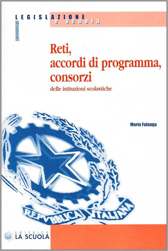 Reti, accordi di programma, consorzi delle istituzioni scolastiche libro usato