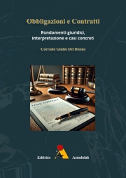 OBBLIGAZIONI E CONTRATTI - Fondamenti giuridici, interpretazione e casi concreti libro usato