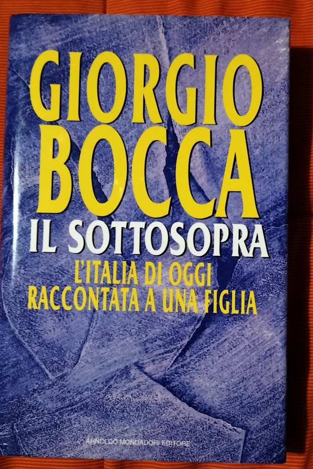 Il Sottosopra. L'Italia di oggi raccontata a una figlia libro usato