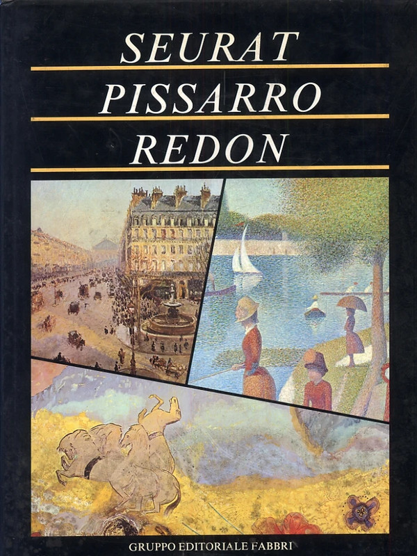 Seurat, Pissarro, Redon libro usato