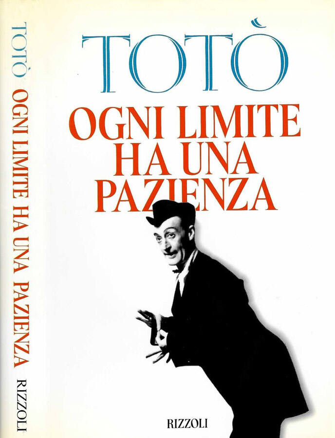 Toto' - Ogni limite ha una pazienza libro usato