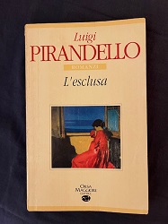 L`esclusa. Luigi Pirandello libro usato
