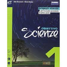 Obiettivo scienze. Per la Scuola media. Con espansione online. Vol. 1 libro usato