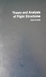 Theory and analysis of flight structures libro usato