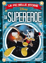 Le piÃ¹ belle storie da supereroe libro usato