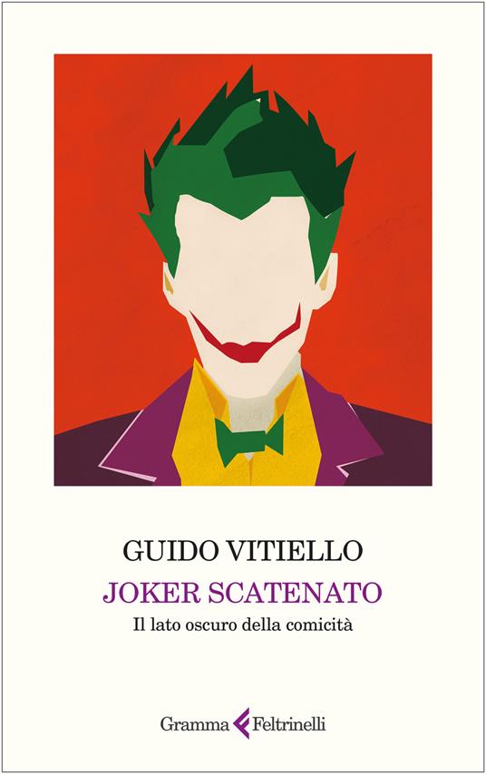 Joker scatenato - Il lato oscuro della comicità libro usato