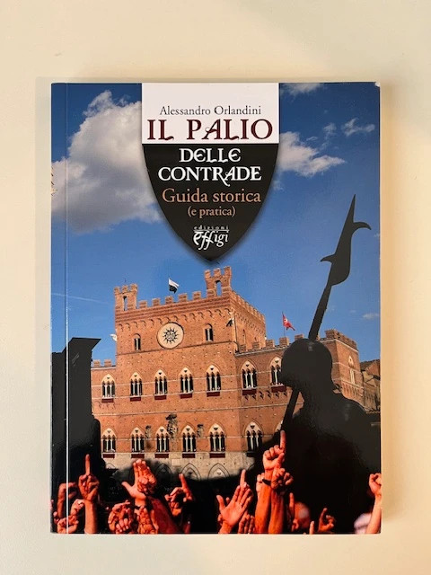 Il palio delle contrade. Alessandro Orlandini libro usato
