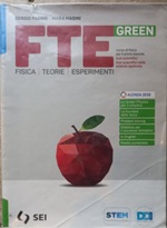 Fte green. Fisica. Teorie. Esperimenti. Per il primo biennio del Liceo scientifico. Con e-book. Con espansione online libro usato