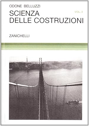 Scienza delle costruzioni. Vol. 2 libro usato