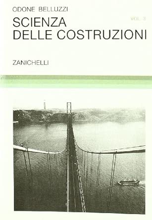 Scienza delle costruzioni. Vol. 3 libro usato