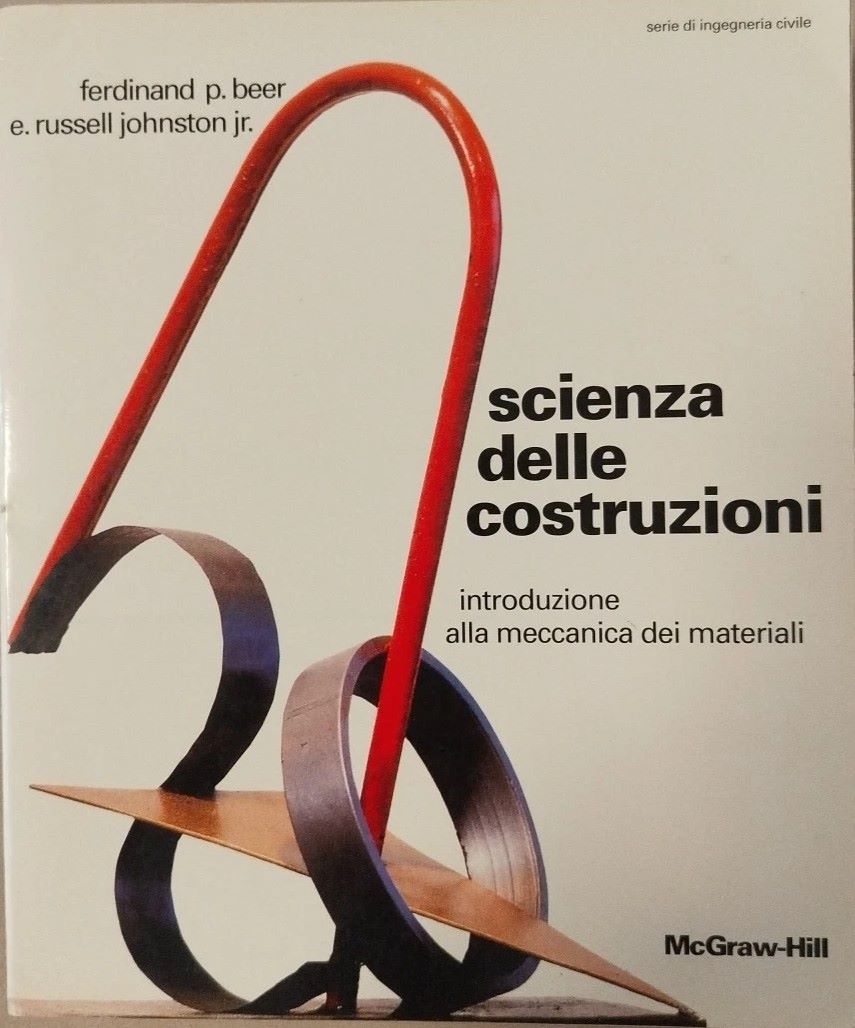 Scienza delle costruzioni. Introduzione alla meccanica dei materiali libro usato