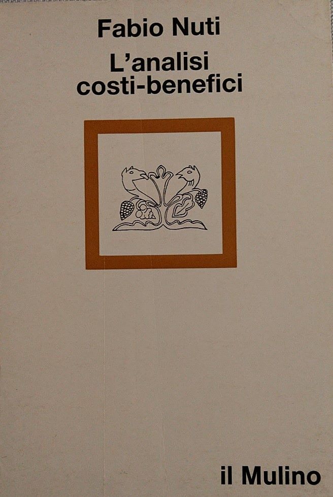 L`analisi costi-benefici L`analisi costi-benefici libro usato