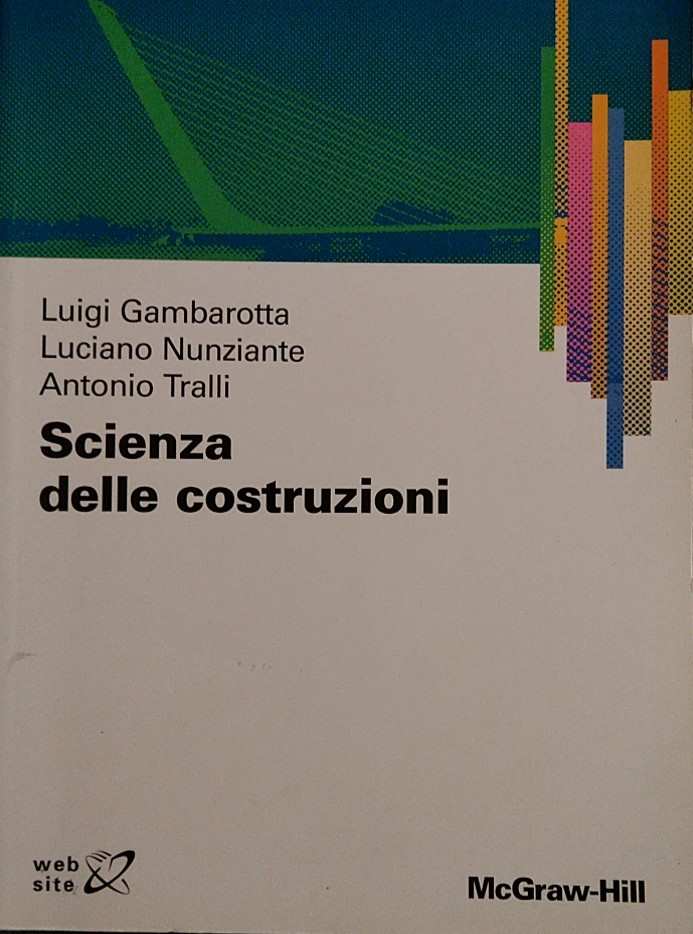Scienza delle costruzioni Scienza delle costruzioni libro usato