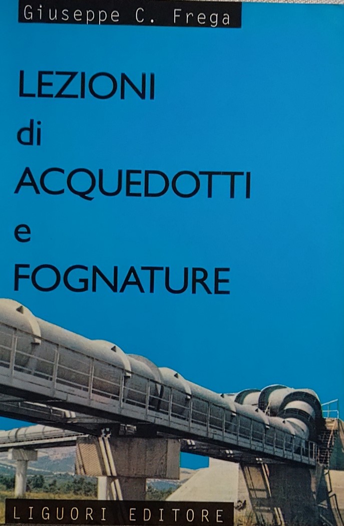Lezioni di acquedotti e fognature Lezioni di acquedotti e fognature libro usato