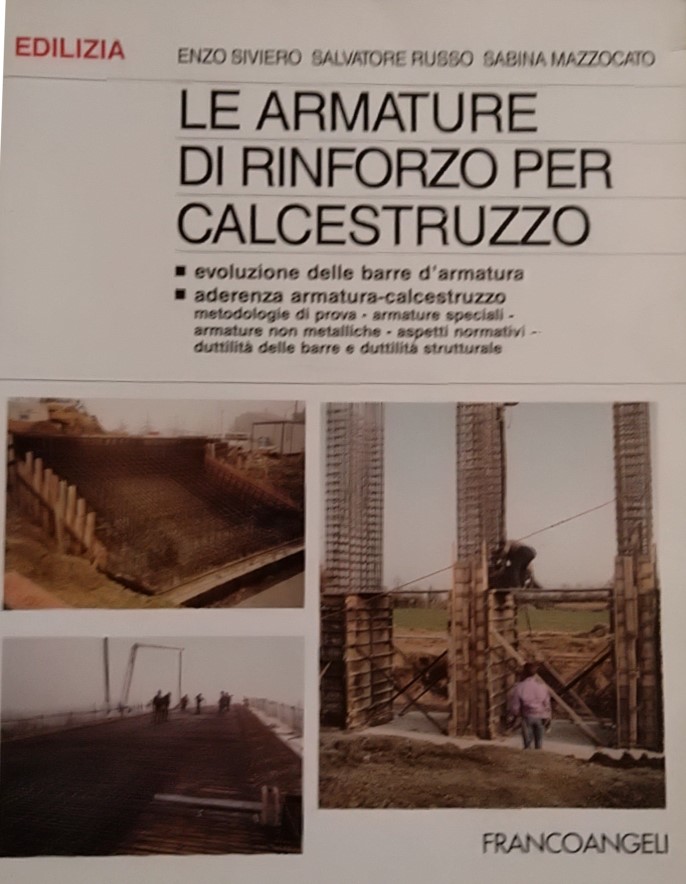 Le armature di rinforzo per calcestruzzo Le armature di rinforzo per calcestruzzo libro usato